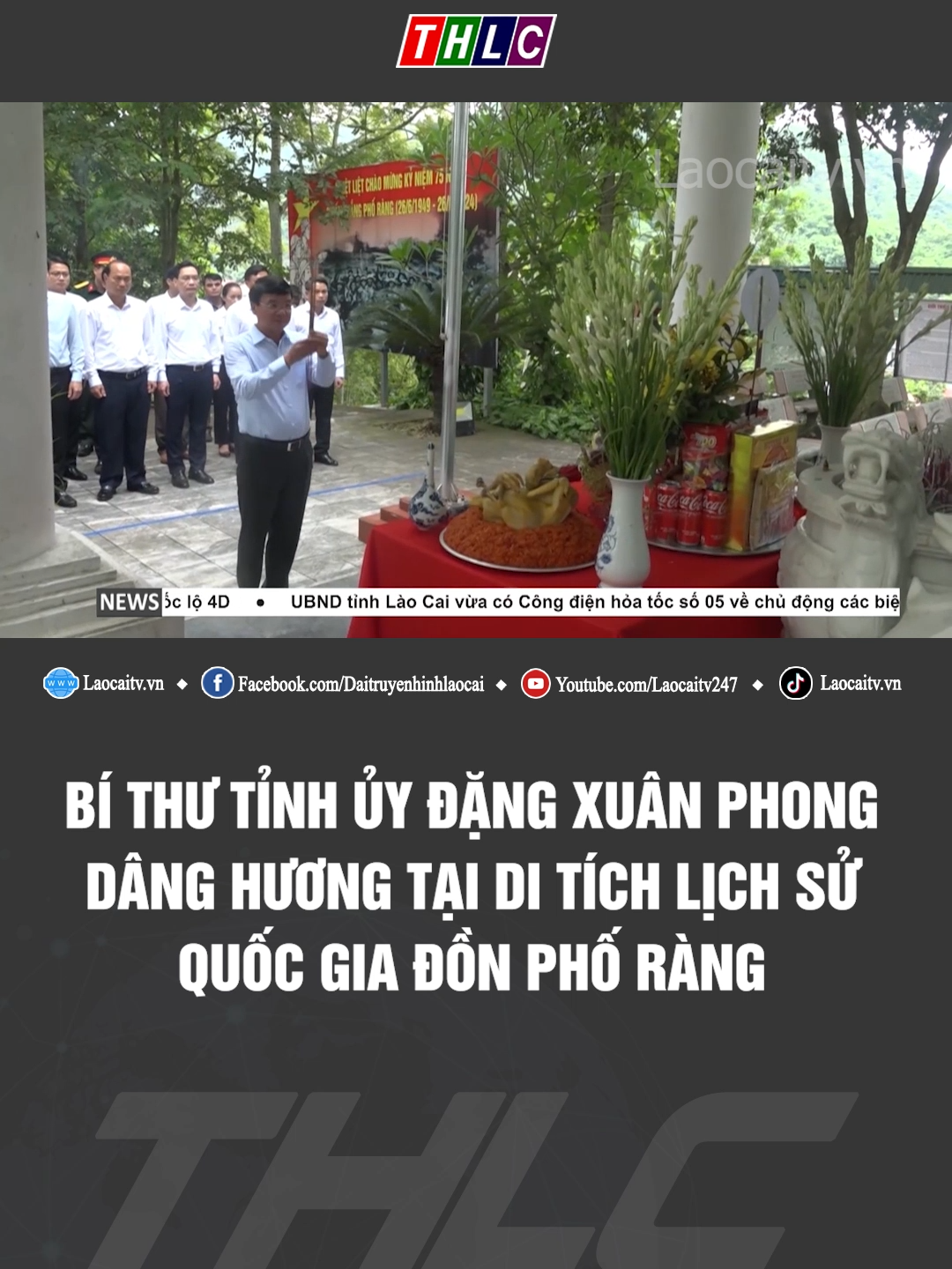 Bí thư Tỉnh ủy Đặng Xuân Phong dâng hương tại Di tích lịch sử quốc gia Đồn Phố Ràng #laocaitv #tiktoklc #truyenhinhlaocai