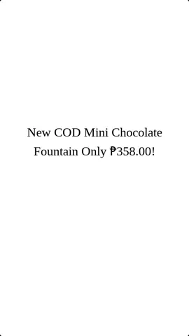 New COD Mini Chocolate Fountain Only ₱358.00! #chocolatefountain #minichocolatefountain 