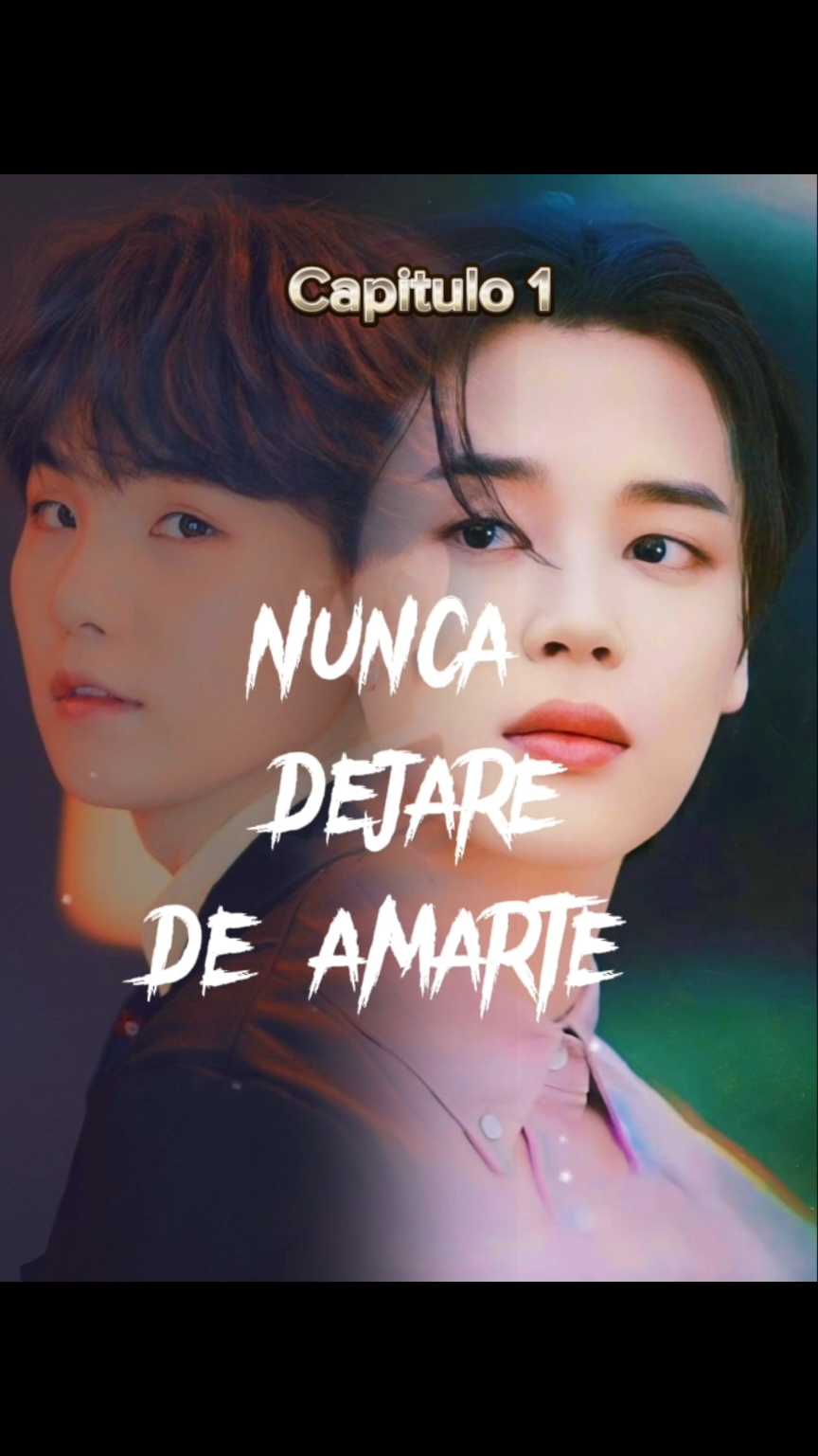 Nueva Historia NUNCA DEJARÉ DE AMARTE 💛🖤🫶🏻😊#yoonmin #jiyoon #parati #fyp #ships #historia #fantic #namjin #taekook