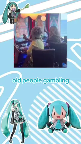 old people gambling || #hatsunemiku #croppedmeme #croppedvideo #croppedmemes #croppedvideos #miku #croppedvid #croppedvids #croppedfunnymeme #funnymeme #projectsekai #projectdiva #vocaloid #hatsunemikuvocaloid #meme #fyp #fypage #stantwitter #xyzabc #cropped #memes #hatsunemikucrops #mikucrops #colorfulstage #pjsekai #hatsunemikucolorfulstage #viral #reactionmemes 