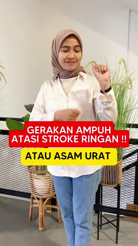 GERAKAN AMPUH MENGATASI STROKE RINGAN DAN ASAM URAT !! #pijat #strokeringan #stroke #asamurat #pijatrefleksi #pijatkeluarganingrat #sakit #tips #tipskesehatan #viralvideo #fyp 