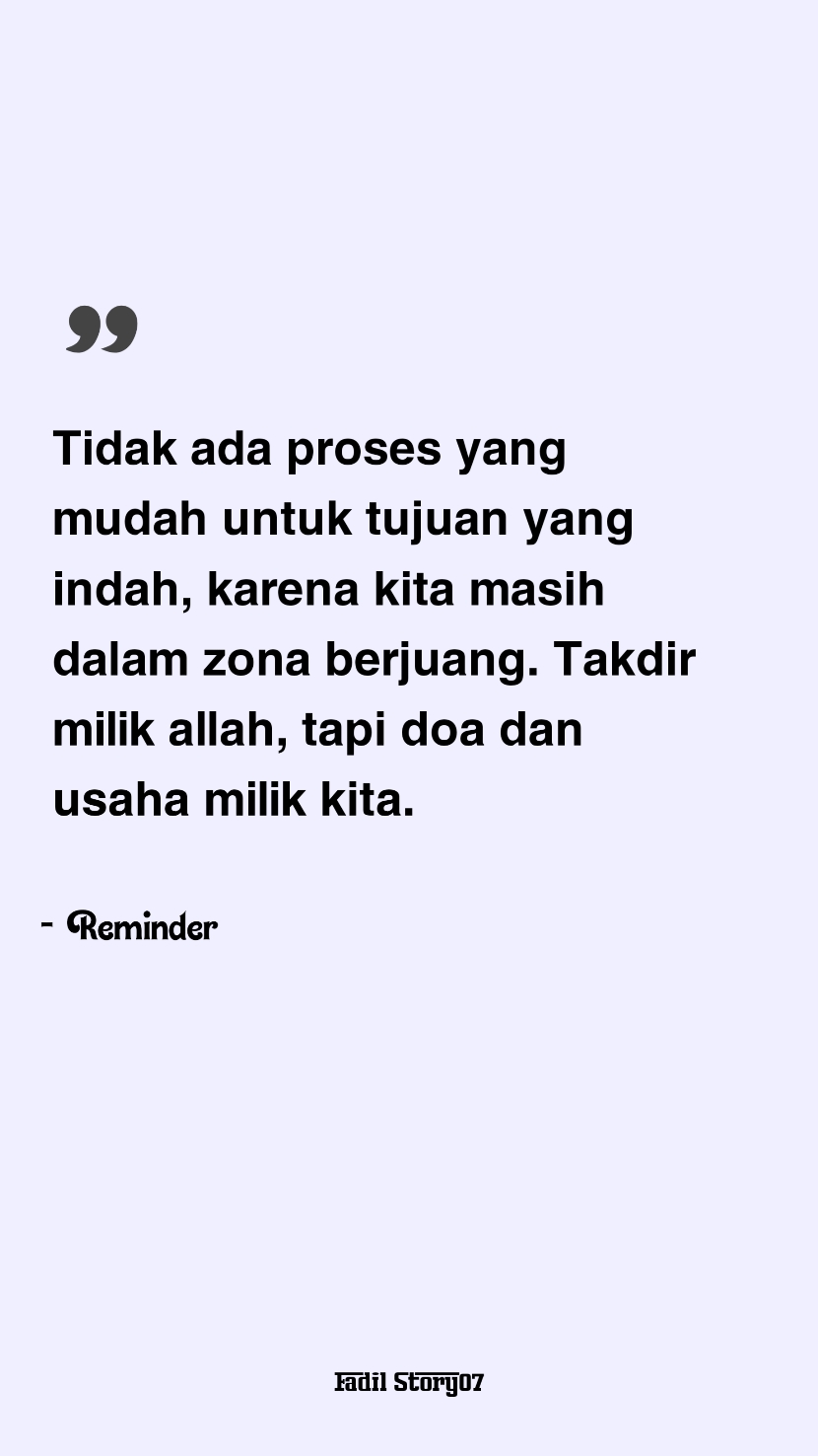 semangat terus ya.!!  #quotes #quotesislam #quotestory #selfreminder #katakata #motivation #fyp #fadilstory07 