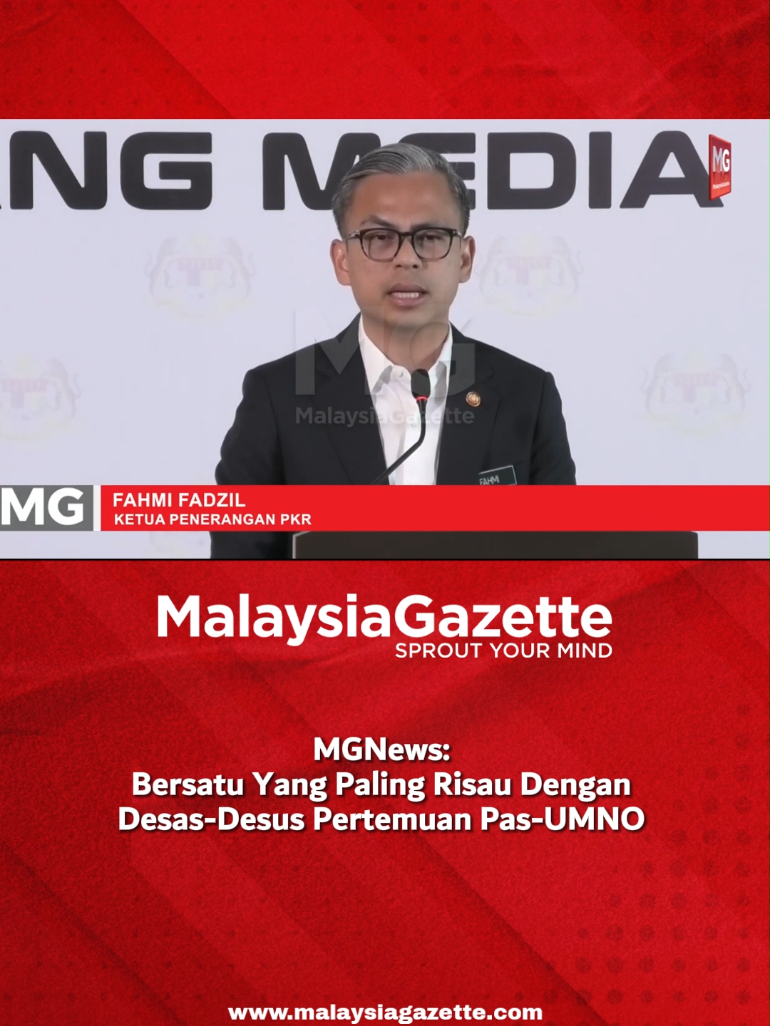 MGNews: Bersatu Yang Paling Risau Dengan Desas-Desus Pertemuan Pas-UMNO  Ketua Penerangan PKR, Fahmi Fadzil berkata, Bersatu merasa bimbang kerana menyedari ia menjadi liabaliti kepada Perikatan Nasional (PN). #malaysiagazette #bersatu #umno #pas