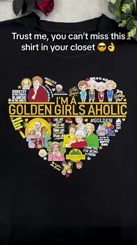 I’m a Golden Girls Aholic #goldengirlsshirt #goldengirls #thegoldengirls #thankyouforbeingafriend #gift #mom #motherhood #bestmom #mothersday #momlifebelike #funny #funnyshirt #giftformom #coolmom #heart #imagoldengirlsaholic #goldengirlslines #highlight #cuteshirt #tshirt #foryou 