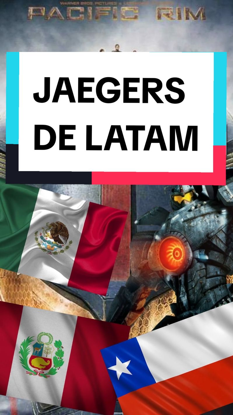 Jaegers de LATAM | ¿Que países tuvieron uno defendiéndolos? #datoscuriosos #ringonagata #pacificrim #mexico🇲🇽  #chile🇨🇱 #peru🇵🇪 