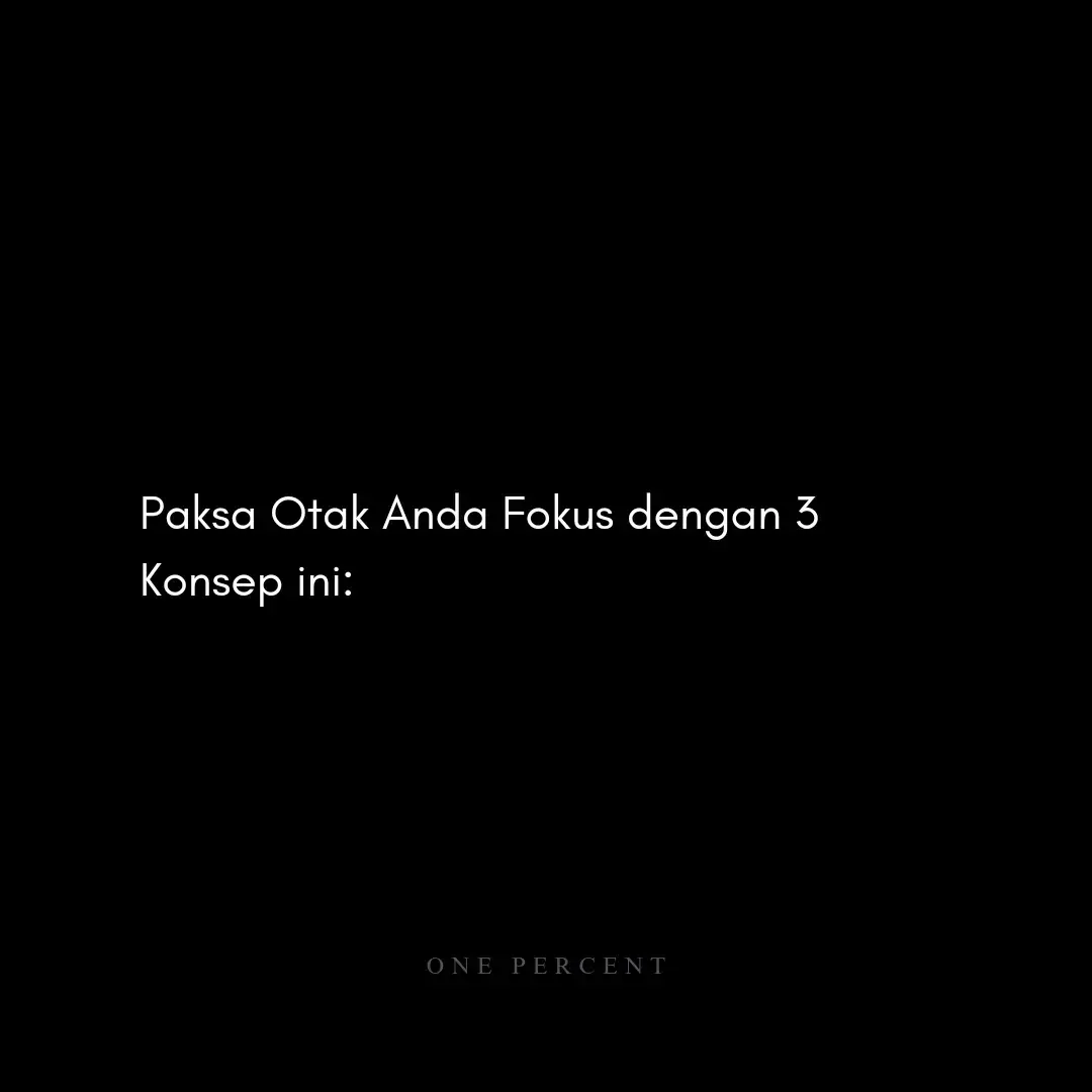 Fokuslah pada 3 hal ini, maka hidup Anda akan jauh lebih baik. #sukses 