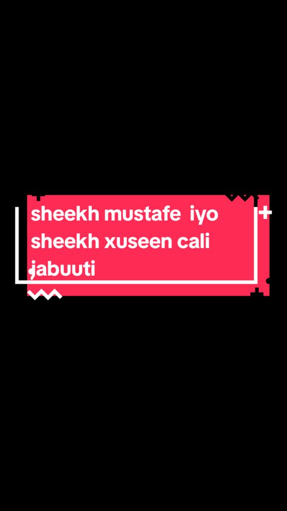 sheekh mustafe  iyo sheekh xuseen cali jabuuti  #mohan_edit  #sheekh_xusen_cali_jabuti #wacdi_iyo_waano #somalitiktok #mohan_edit 