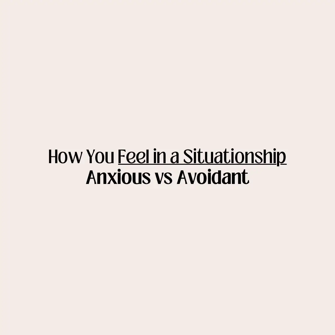 Anxious attachers pls dont do situationships 😃 #anxiousattachment #anxiousattachmentstyle #situationship #situationships #situationshipsbelike #situationshipproblems #fwb #exes 