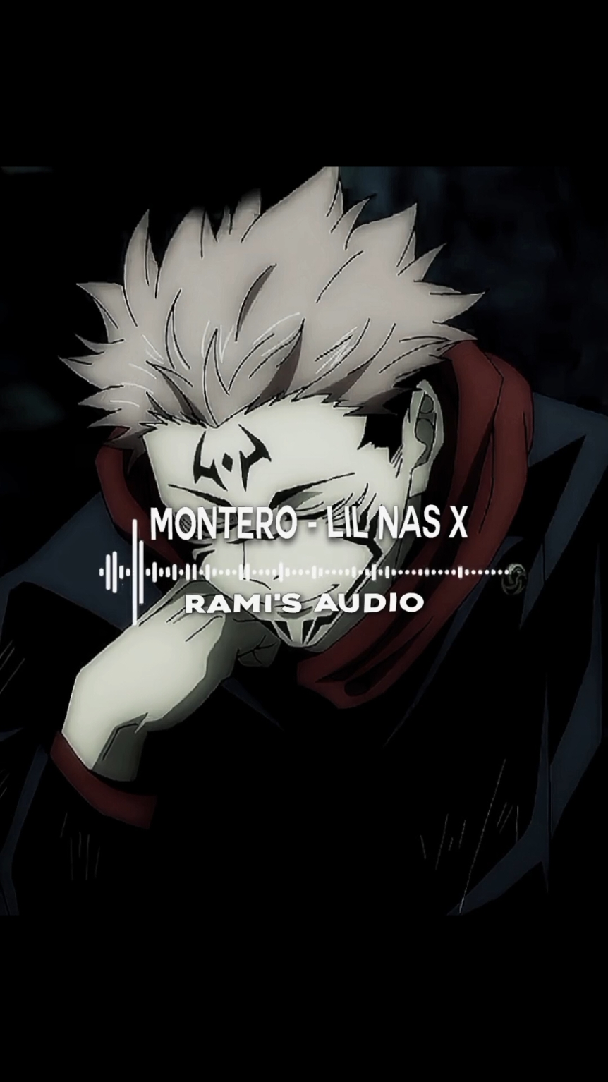 seen too many edits of him with this song😭 #audioforedits #editaudio #audioedit #speedsongs #ramisaudio #montero #lilnasx #sukuna #jujutsukaisen 