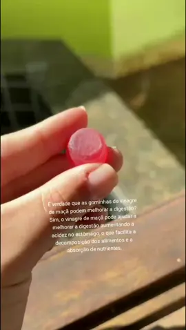 É verdade que as gominhas de vinagre de 🍎 é bom pra digestão? 