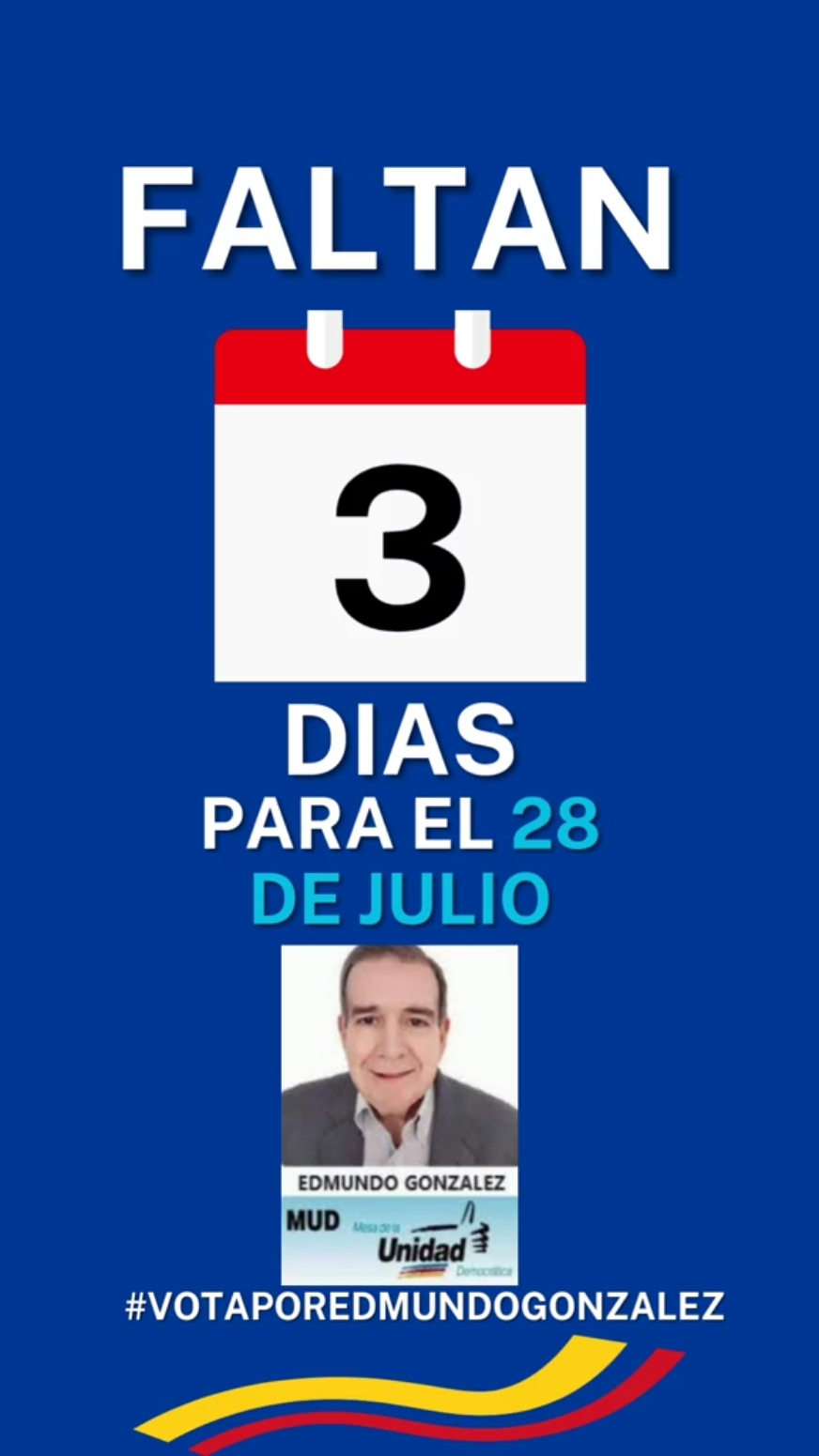 Solo faltan 3 días para el 28 de Julio #VamosAGanar @María Corina Machado @Edmundo González Urrutia