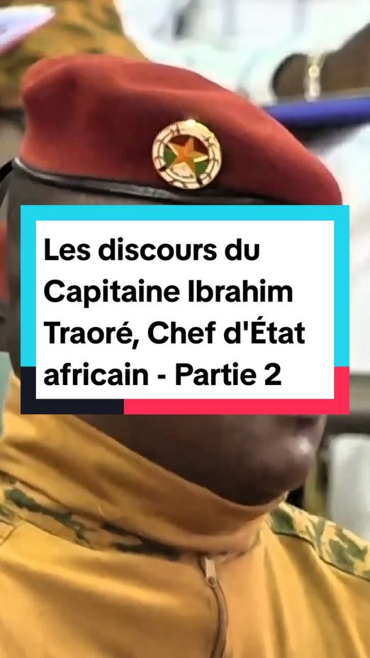 Les discours du Capitaine Ibrahim Traoré, Chef d'État du Burkina Faso, Membre fondateur de l'Alliance des États du Sahel (AES) - Partie 2. #ange_gbetsogbe  #ibrahimtraore  #geopolitique  #alliancedesetatsdusahel🇲🇱🇧🇫🇳🇪 