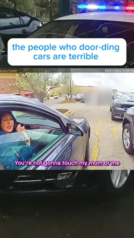 The people who door-ding cars are terrible part1 #cops #police #viral 