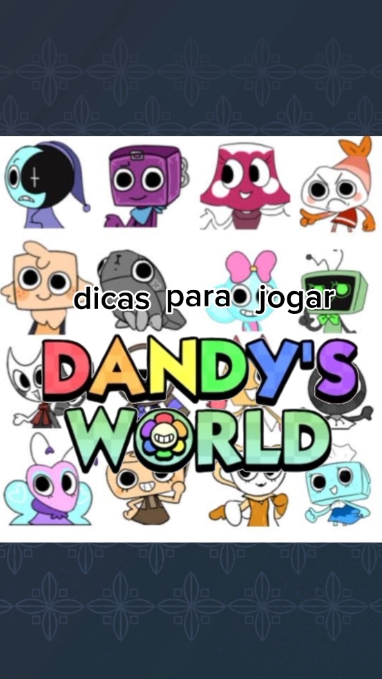 dicas pro ✨️Dandy's world✨️ #dicasdejogos #dandsworld #fyp 