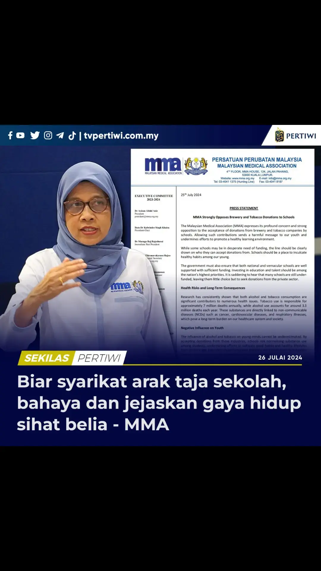 Presiden Persatuan Perubatan Malaysia (MMA), Dr. Azizan Abdul Aziz memaklumkan tindakan membiarkan syarikat arak memberi sumbangan derma kepada sekolah dilihat amat berbahaya dan boleh menjejaskan usaha gaya hidup sihat golongan belia.  Menurut Dr. Azizan, pihaknya turut membantah sekeras-kerasnya tindakan pemberian danaan syarikat arak kepada institusi sekolah.  Katanya, walaupun terdapat keperluan yang amat mendesak daripada beberapa sekolah yang begitu memerlukan dana kewangan, ia perlu berpandukan garis panduan yang secara jelas mengenainya.  Justeru itu, MMA dalam kenyataan pada Khamis menggesa kerajaan untuk memastikan kedua-dua jenis sekolah sama ada kebangsaan mahupun vernakular mendapat sokongan dan pembiayaan yang baik dan mencukupi.  “Kerajaan mesti memastikan kedua-dua sekolah kebangsaan dan vernakular mendapat sokongan yang baik dengan pembiayaan yang mencukupi.” ujarnya dalam satu kenyataan.  Sumber:  Kenyataan Media MMA  #boikotsampaimerdeka #TvPertiwi