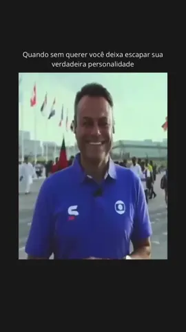 Quando você está forçando ser uma pessoa que você não é mas sem querer deixar mostrar sua verdadeira personalidade. 😂😂😂 #futebol #copadomundo #reportagem