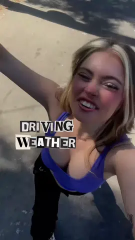 DRIVING WEATHER OUT NOW ! 