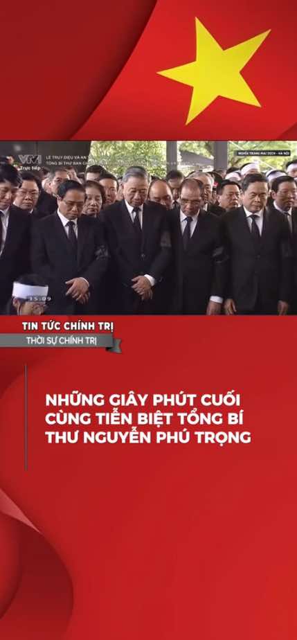Những giây phút cuối cùng tiễn biệt Tổng Bí thư Nguyễn Phú Trọng.                                   #tintucchinhtrivn #vietnamnews #xuhuong #viral #vinhbiettongbithunguyenphutrong 