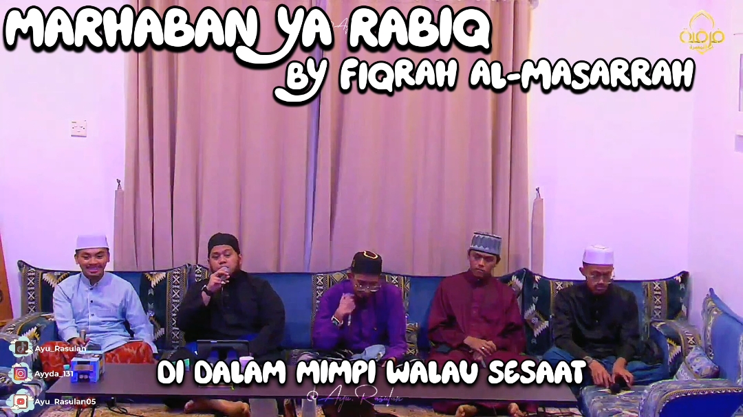 Qasidah lyrics MARHABAN YA RABIQ & THE ONLY ONE By fiqrah Al-Masarrah #fmmania #fypシ゚viral #mejlissholawat #selawatkeatasnabisaw #theonlyone #marhabanyarabiq #sholawatan_yuk #editorayurasulan #fiqrahalmasarrahjb #festivalsunnah #xyzbca #liriksholawat #lyricsqasidah 