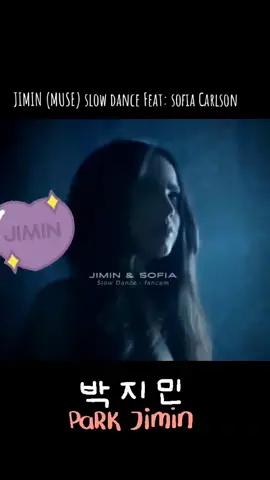 JIMIN(MUSE) Slow dance:feat Sofia Carson #parkjimin🐥👑😍🥰💜 #bts_official_bighit #bts #JIMIN #muse #myking👑🐥 