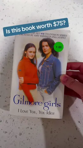 Do you think this book is worth $75? #booktoker #bookcollection #collectibles #outofprint #gilmoregirls #gilmoregirlstiktok #rorygilmore #nostalgia 