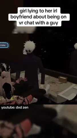 girl caught cheating on her irl bf with a vr chat guy 😂 full clip on youtube: dvd zen #cheating #relationships #vrchat #egirl #pickme #trolling #cheater 