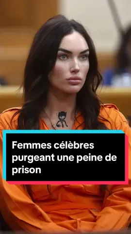 Femmes célèbres purgeant une peine de prison