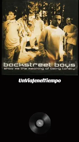 Show Me the Meaning of Being Lonely  de Backstreet Boys#hits #oldhits #musica #newmusic #clasicos #fyp #rockandroll #rock #pop #exitos #viral #2000s #los90 #los90s #los80s #1970s #ticktock #nostalgia #seguime 