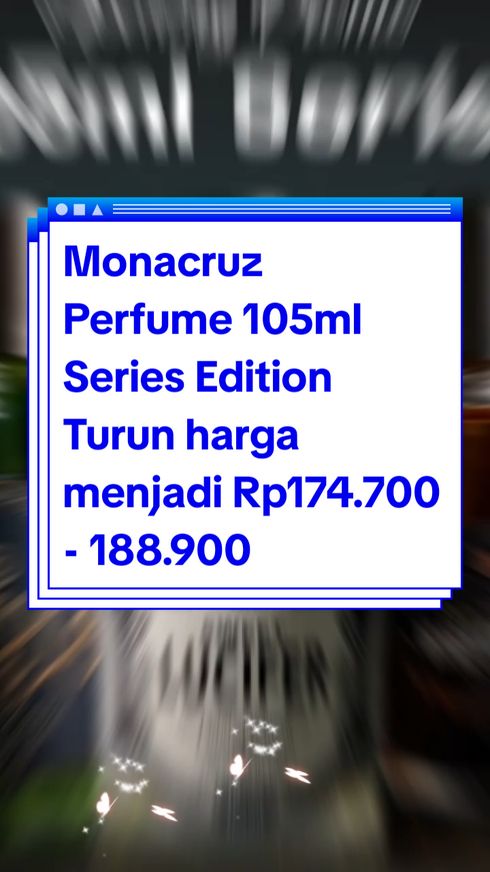 Monacruz Perfume 105ml Series Edition Turun harga menjadi Rp174.700 - 188.900 #WIBGAJIAN #prodakkekinian #parfumpriawanita #parfumereccomended #parfumviral 