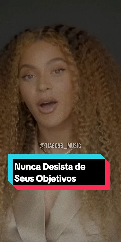 Nunca desista do seus objetivos #beyoncé #beyonce #discurso #motivation #edit #tiktok #viral #viralvideo #foryou #fy #foryoupage #tradução #legenda #letra #lyrics #2020 