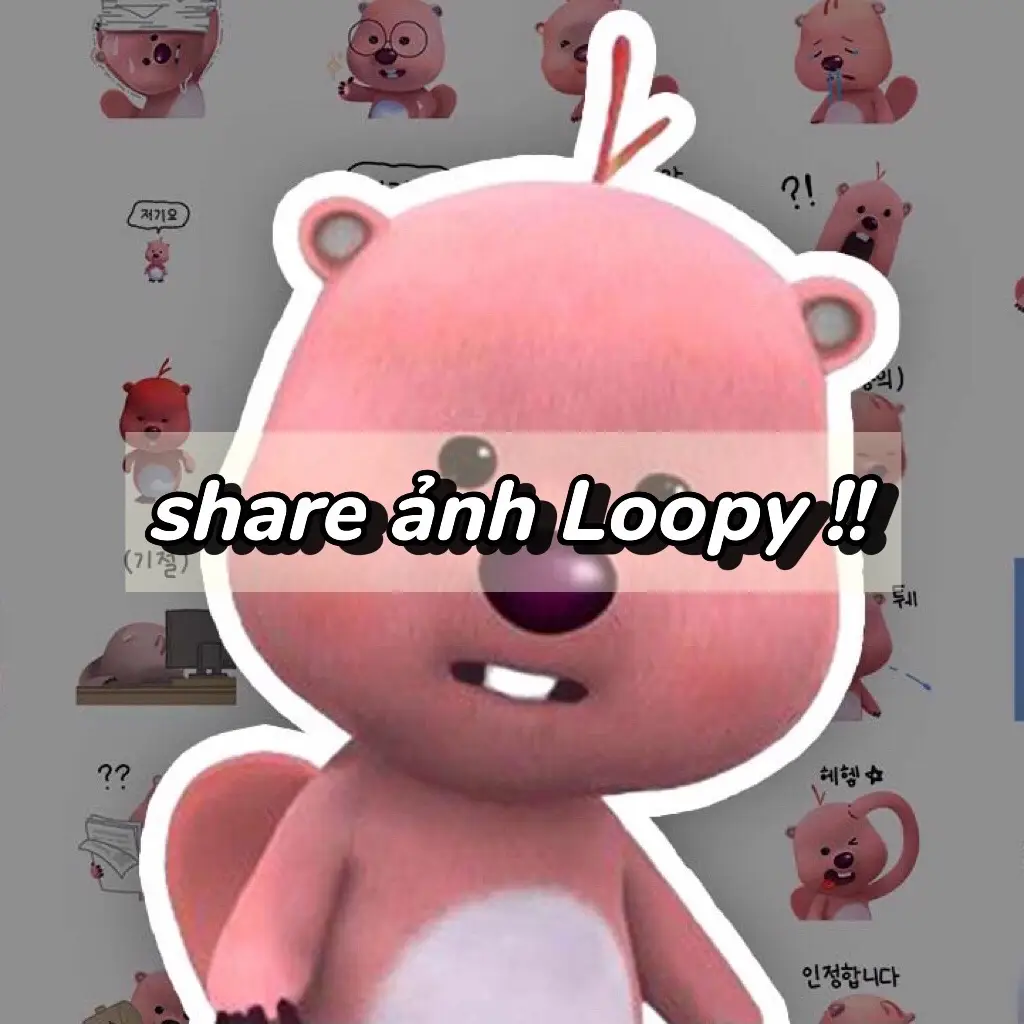 Share ảnh Loopy phần 8#loopy #share #loppy #shareanhlinhtinh🌷 #iconloopy #icon #nhandan #meme #messenger #cutee #dễthương 