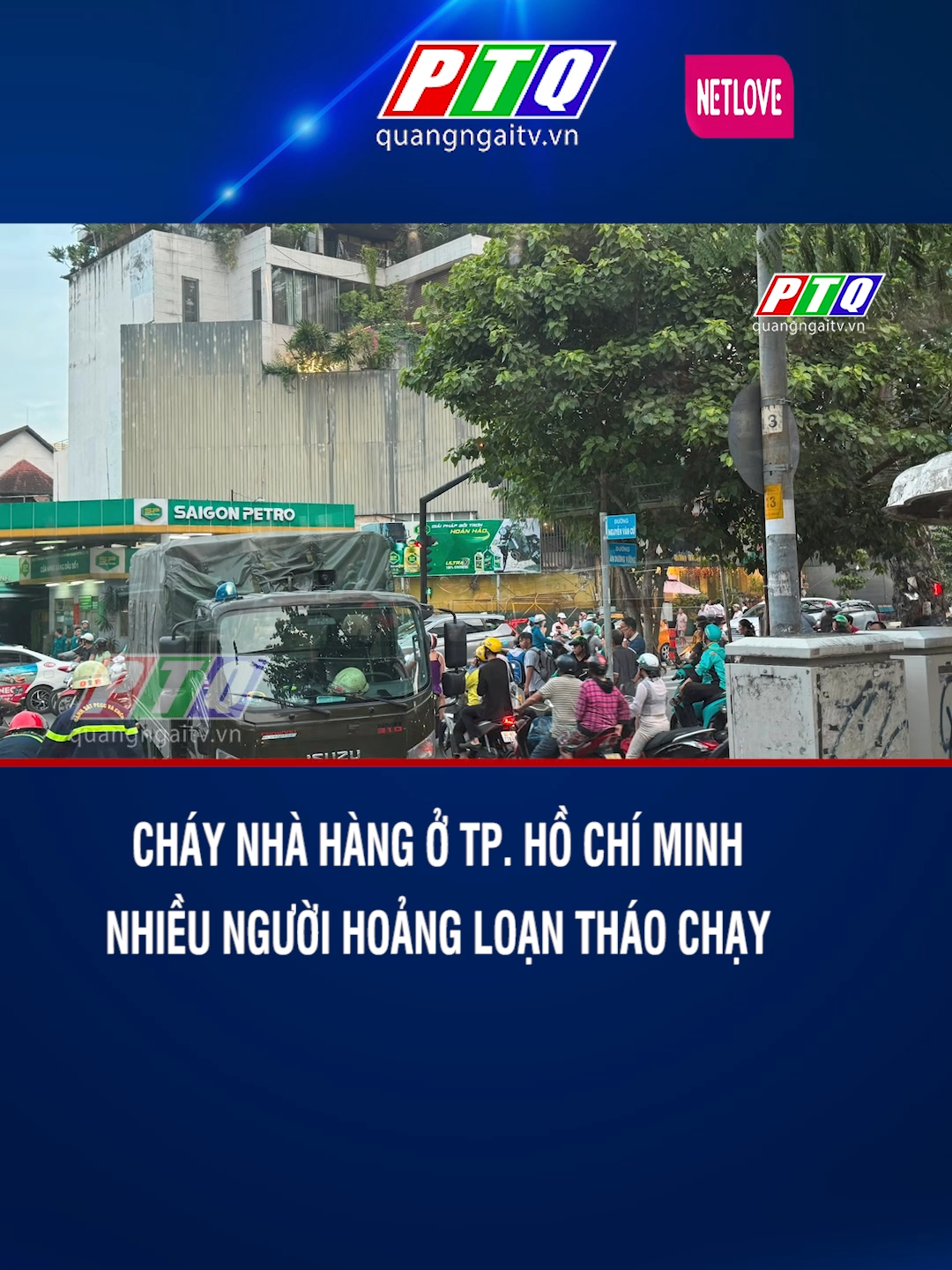Cháy nhà hàng ở TP. Hồ Chí Minh, nhiều người hoảng loạn tháo chạy #truyenhinhquangngai #quangngai #ptq #chay #tiktok #76quangngai