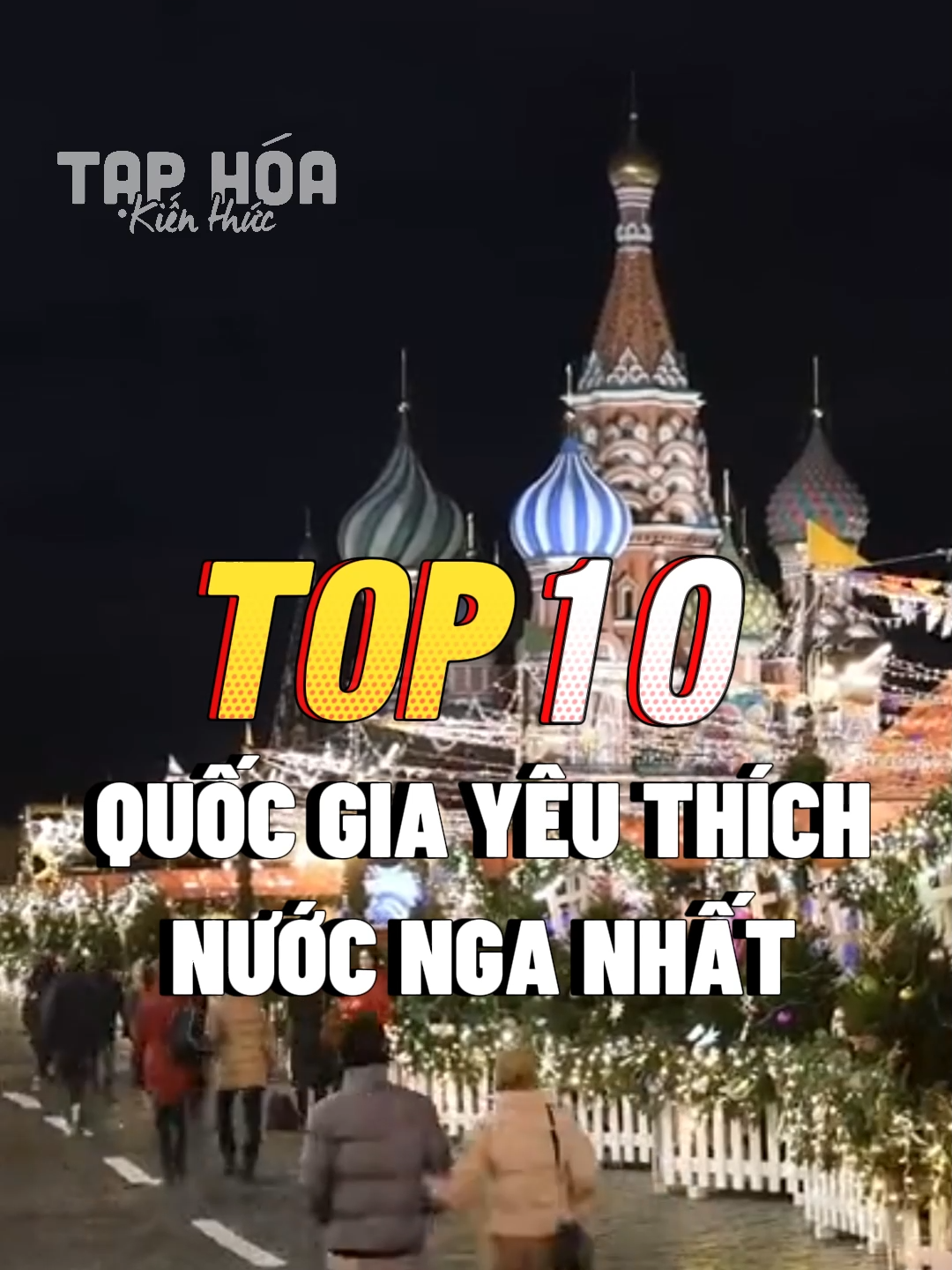 TOP 10 QUỐC GIA YÊU THÍCH NƯỚC NGA NHẤT#top10#countries#Love#russia#most