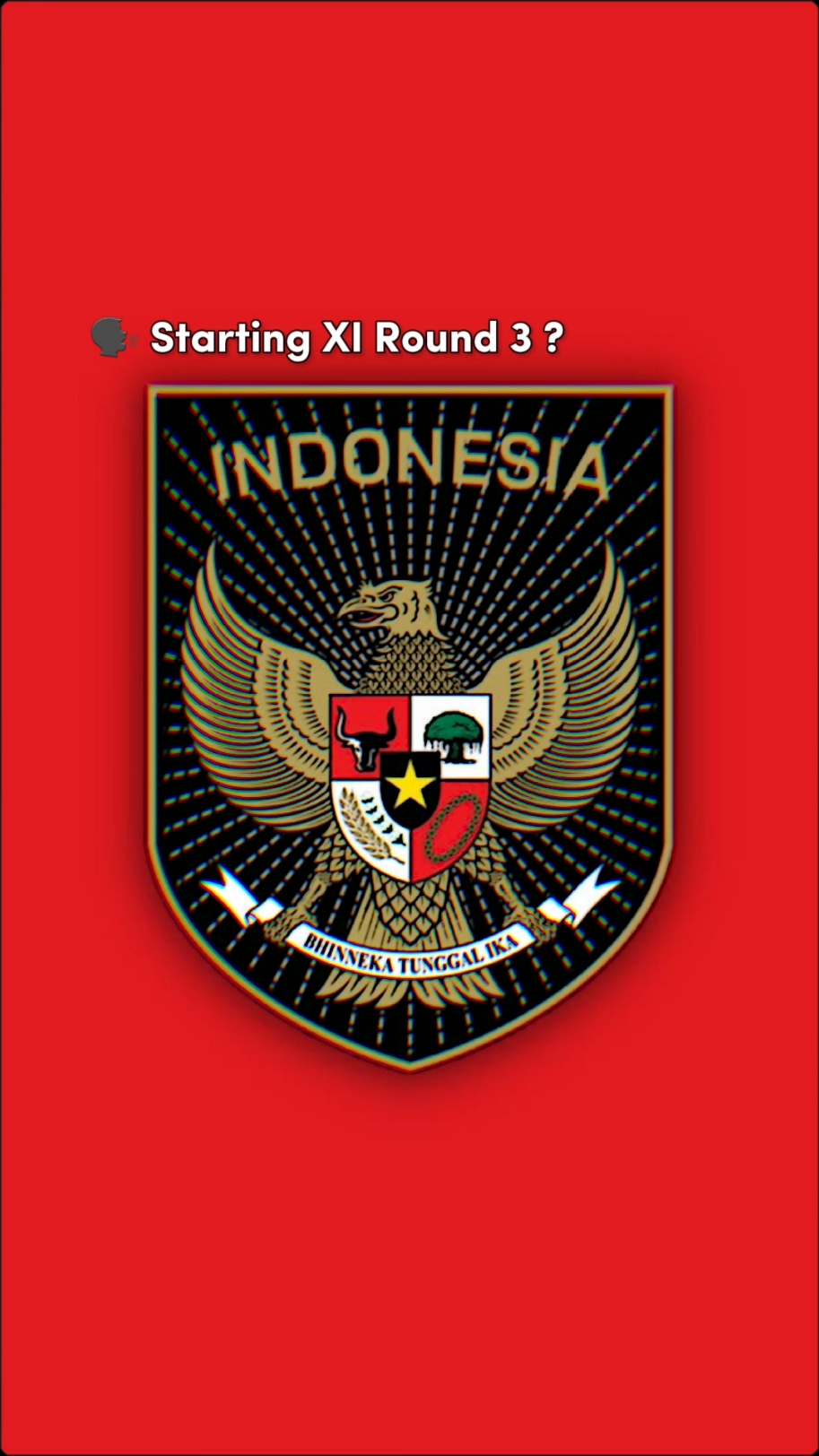 Ready for Round 3 kids ? 👀🦅🔥 #timnasindonesia #kabartimnas #kitagarudaa 