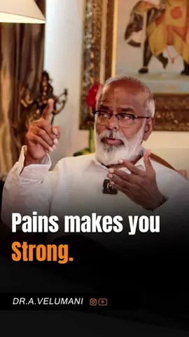 Pains Makes You Strong | Dr Velumani Quotes | Dr Velumani Punchline | Dr Velumani  #creativesearchinsights #drvelumani #dontpamperyourchild #adviceforparents 