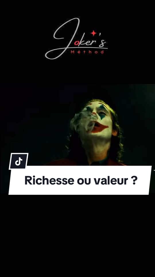 Richesse ou valeur ? #joker #motivation #riche 