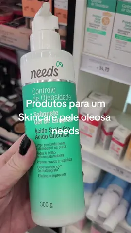 Rotina de Skincare pele oleosa da needs #peleoleosa #dicas #comprasdefarmacia  #skincare #autocuidado #needs #foryourpage #fy 