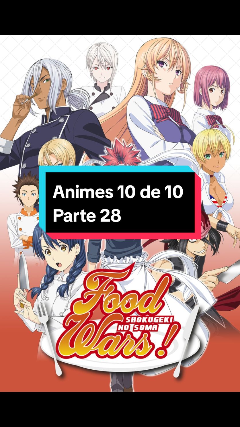 Animes 10 de 10 Parte 28 Shokugeki no Sōma (Food Wars) me vi un anime de cocina cuando a mí se me quema hasta el agua 🤣  #foodwars #shokugekinosoma  #recomendaciones #recomendation #animerecommendations #Anime #animeedit #animetiktok #parati #paratii #foryou #foryoupage 