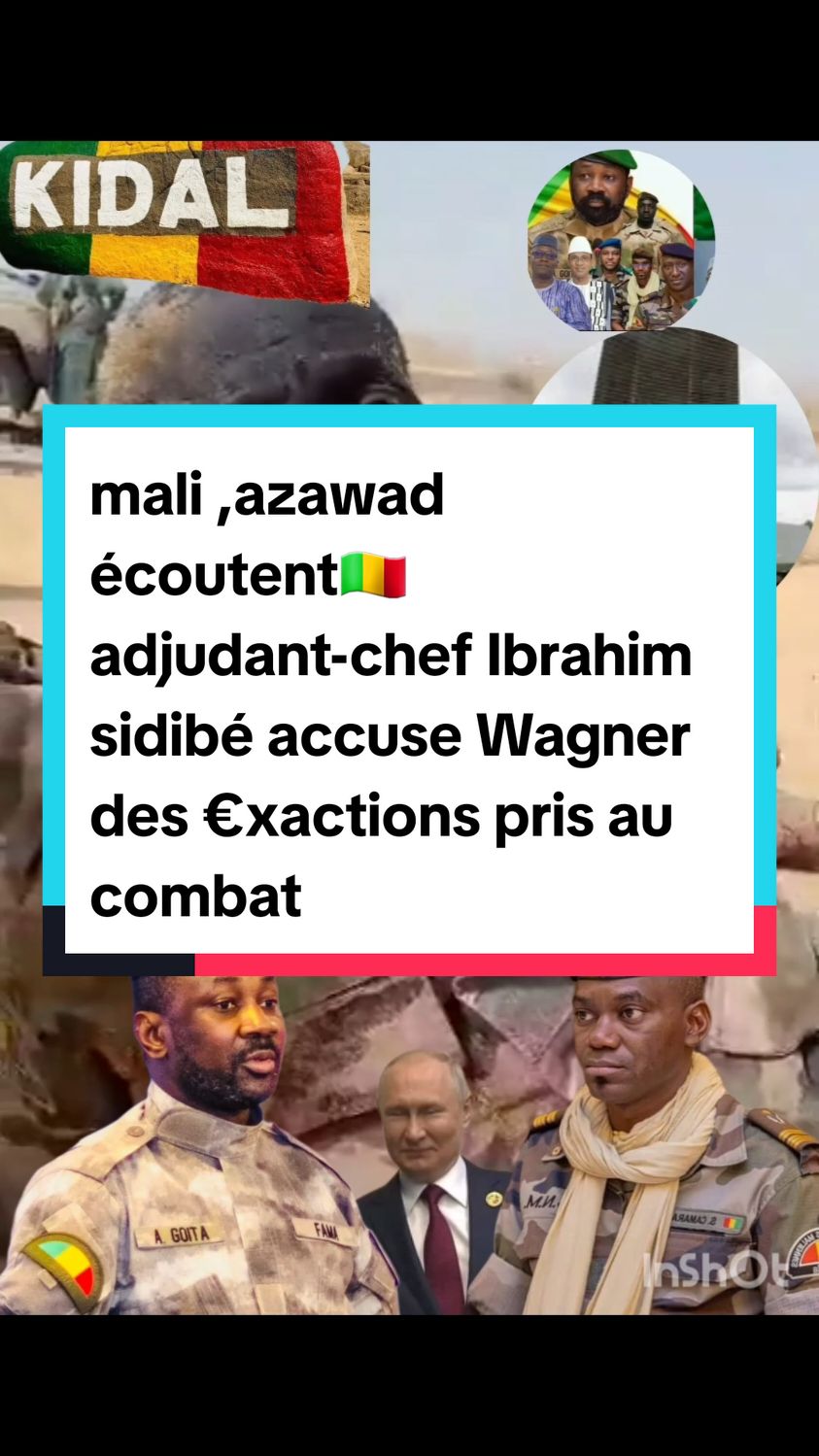 🇲🇱 mali ,azawad  écoutent ce que dit cette adjudant-chef Ibrahim sidibé accuse Wagner des €xactions pris au combat ce jour 🤣