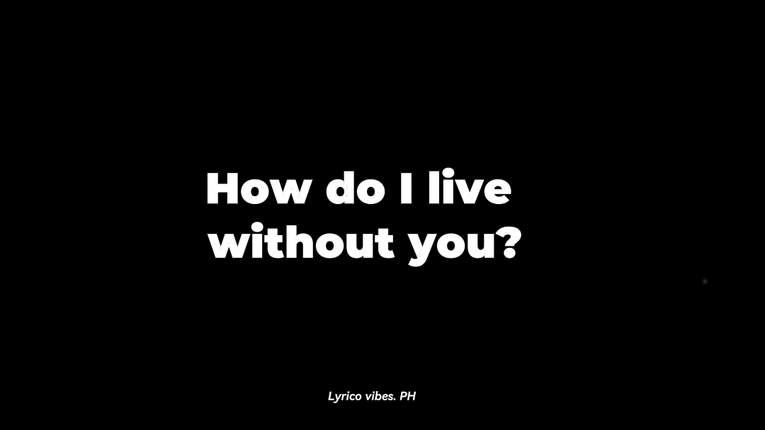 How Do I Live // by #leannrimes  #videolyrics #lyricsedit #lyrics_songs #overlaylyrics #howdoilive #lyricovibesph #fyp 