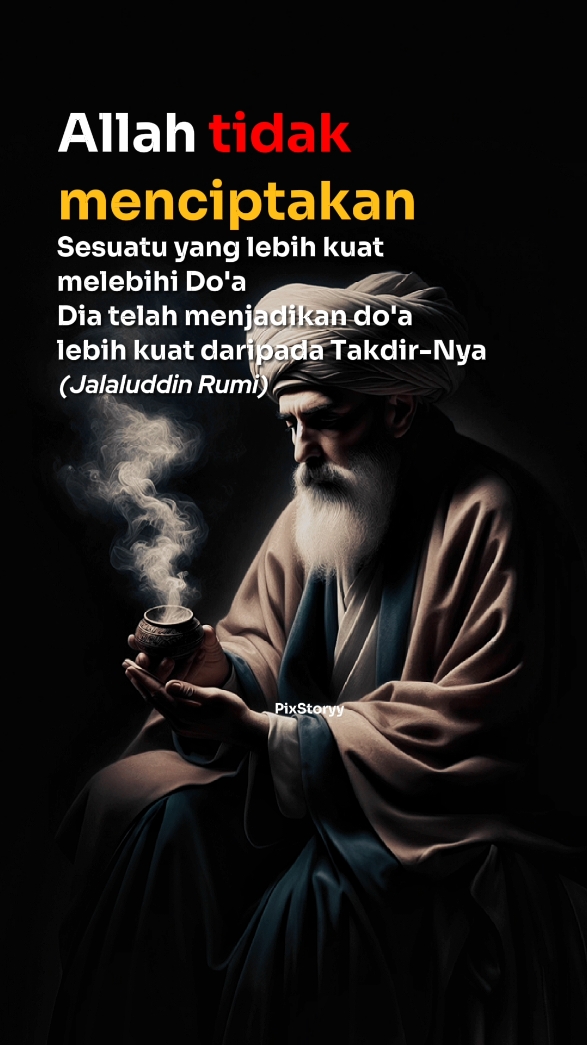 sesuatu yang lebih kuat melebihi do'a #jalaluddinrumi #storyislami #islamicquotes #quotesislamic #syairsufi #quotesmuslim #xybca #4u #bismillahrame #masukberanda #fypシ゚viral #fyp #CapCut 
