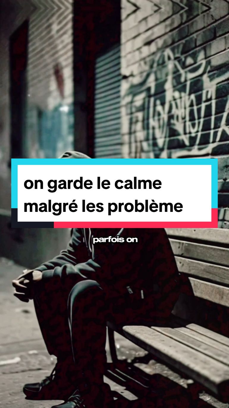 ont gardé le calme malgré les problème. #motivation #conseil #viraltiktok 