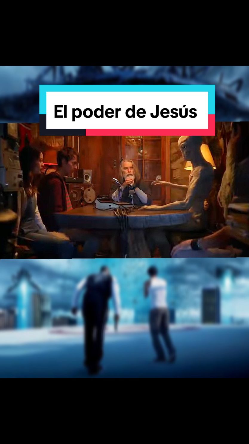 El poder de Jesús #jesus #parati #viral #extraterrestres #peliculas #fypシ #viral #fyp #fypシ゚viral #fouryou #tiktok #sigueme_para_mas_videos_asi 