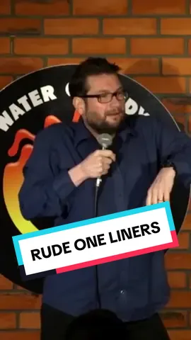 Rude one liners 😂 #garydelaney #hotwatercomedy #standup #fyp #funny #paulsmithcomedy #uk #foryoupage #foryou #silly #hilarious