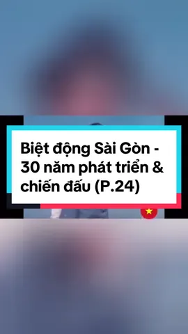 Trả lời @Thanh Dang  🇻🇳 BIỆT ĐỘNG SÀI GÒN - 30 năm phát triển và chiến đấu (P.24). 📽 Các bạn có thể xem thứ tự video trong phần “Danh sách phát: Biệt động Sài Gòn” ở kênh. #bietdongsaigon #suvietchannel #lichsuvietnam #vietnamsuky #QĐNDVN #fyp #xuhuong