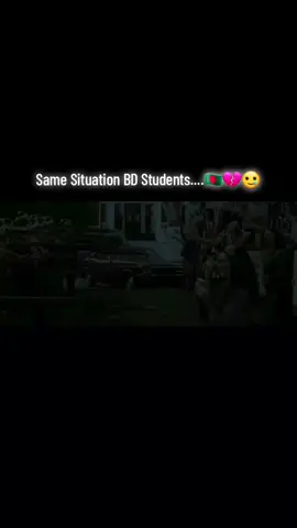 Same Situation BD Students....🇧🇩💔🥲 #fypシ #focus_on_bangladesh #save_students #protect_students #TheGuardian #AlJazeeraEnglish #BBC #ABCNews #NewYorkTimesOpinion #বাংলাদেশ_কোটা_আন্দোলন 