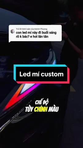 Lắp dàn led mí custom này mà ra đường thì có khi còn hơn siêu xe 😆 #phukienoto #phukienxehoi #zkarauto #xehay #fyp 