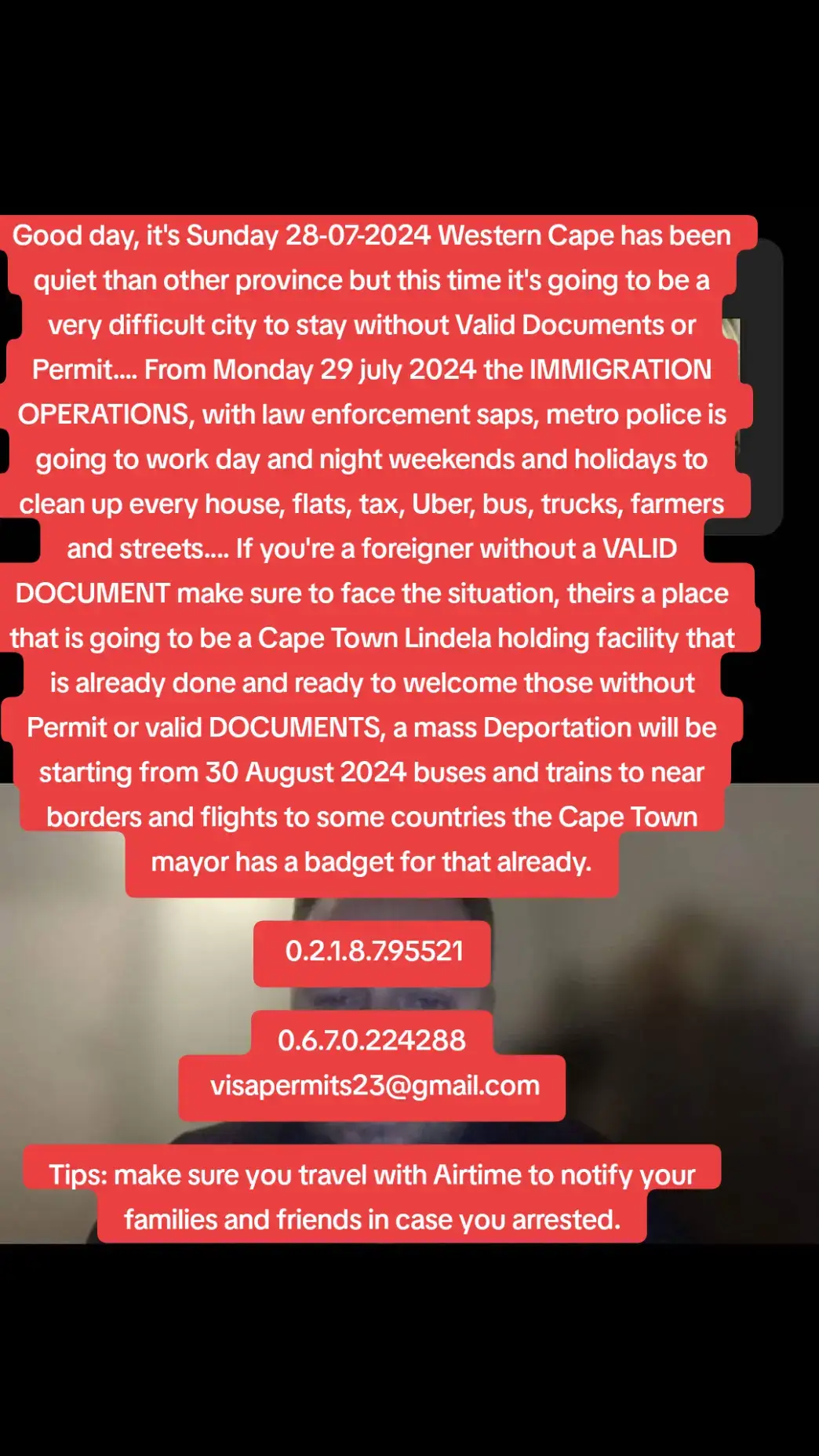 Good day, it's Sunday 28-07-2024 Western Cape has been quiet than other province but this time it's going to be a very difficult city to stay without Valid Documents or Permit.... From Monday 29 july 2024 the IMMIGRATION OPERATIONS, with law enforcement saps, metro police is going to work day and night weekends and holidays to clean up every house, flats, tax, Uber, bus, trucks, farmers and streets.... If you're a foreigner without a VALID DOCUMENT make sure to face the situation, theirs a place that is going to be a Cape Town Lindela holding facility that is already done and ready to welcome those without Permit or valid DOCUMENTS, a mass Deportation will be starting from 30 August 2024 buses and trains to near borders and flights to some countries the Cape Town mayor has a badget for that already.  0218795521 0670224288  visapermits23@gmail.com Tips: make sure you travel with Airtime to notify your families and friends in case you arrested.