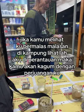 #fyp #fypage #katakatastory #storykatakata #anakrantau #perantau #rantaukeras #pekerjakeras #pantangtumbang #pejuangrupiah #foryou #berandafyp 