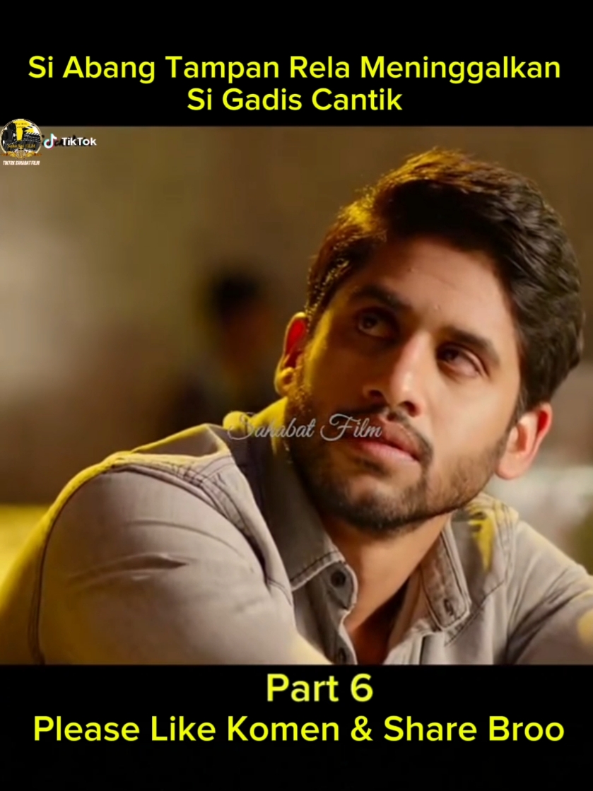 Si abang Tampan Memilih Pergi Meninggalkan Si Gadis Cantik #filmseru #cinema #film #india #movieindia #filmindia #fyp #viral 
